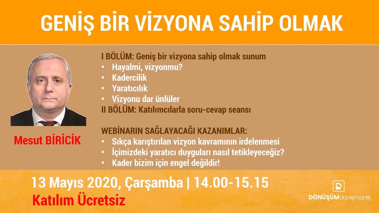 Webinar: Geniş Bir Vizyona Sahip Olmak