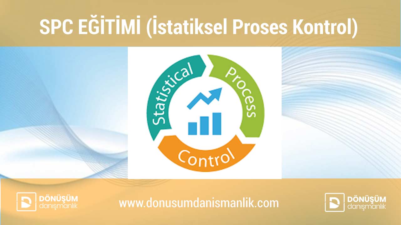 SPC Eğitimi ( İstatiksel Proses Kontrol )